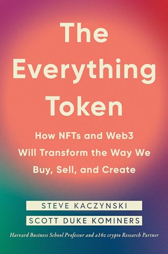 The Everything Token: How NFTs and Web3 Will Transform the Way We Buy, Sell, and Create von Portfolio
